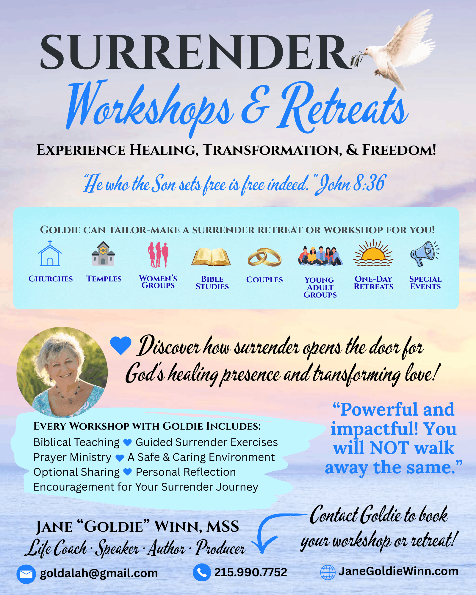 Surrender Workshops and Retreats with Jane "Goldie" Winn, certified life coach, author, speaker, producer